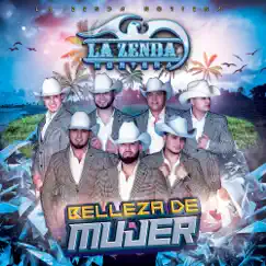 Belleza de Mujer - Single by La Zenda Norteña album reviews, ratings, credits