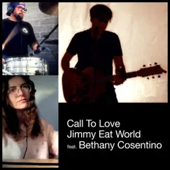Call to Love (feat. Bethany Cosentino) - Single by Jimmy Eat World album reviews, ratings, credits