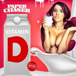 Vitamin D - Single by Paper Chaser album reviews, ratings, credits