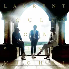 Mont Saint-Michel (Live) by Laurent Voulzy album reviews, ratings, credits