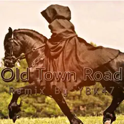 Old Town Road (Remix) - Single by YBK47 album reviews, ratings, credits