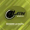 Echame la Culpa (feat. Yero Company) - Single album lyrics, reviews, download