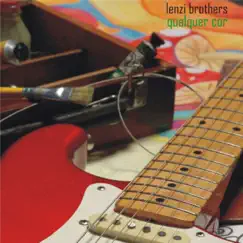 Qualquer Cor by Lenzi Brothers album reviews, ratings, credits