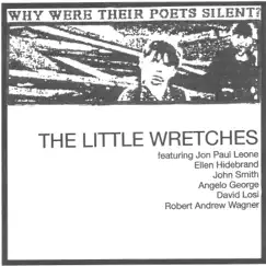 Why Were Their Poets Silent? by The Little Wretches album reviews, ratings, credits