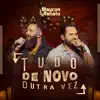 Tudo de Novo Outra Vez album lyrics, reviews, download