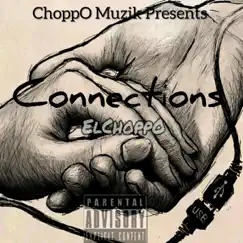 Connections - Single by ElChoppo album reviews, ratings, credits