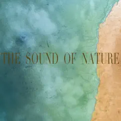The Sound of Nature by Nature Sounds album reviews, ratings, credits