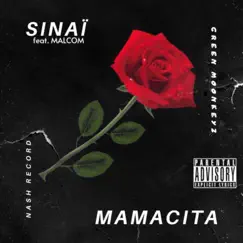 Mamacita (feat. Malcom) - Single by Sinai album reviews, ratings, credits