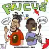 Rucus (feat. BMG) - Single album lyrics, reviews, download