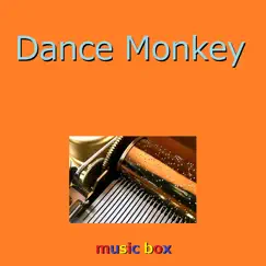 Dance Monkey (オルゴール) - Single by Orgel Sound J-Pop album reviews, ratings, credits