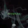 Intentions (Instrumental) - Single album lyrics, reviews, download