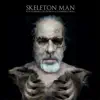 Skeleton Man (feat. Ced Duenow & Catherine Corelli) - Single album lyrics, reviews, download