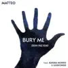 Bury Me (feat. Kendra Morris & Godforbid) [Jeremy Page Remix] - Single album lyrics, reviews, download