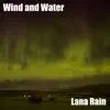 Wind and Water - Single album lyrics, reviews, download