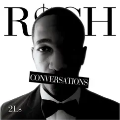 R$ch Conversations by 2ls album reviews, ratings, credits