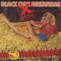 X Rated by Black Oak Arkansas album reviews, ratings, credits