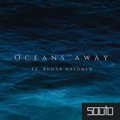 Oceans Away (feat. Runar Halonen) Song Lyrics