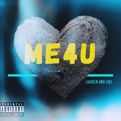 Me4u - Single by Lauren and Dre album reviews, ratings, credits