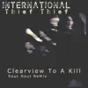 Clearview To a Kill (Sour Gout ReMix) - Single album lyrics, reviews, download