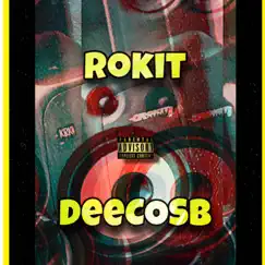 Rokit - Single by DeeCOSB album reviews, ratings, credits