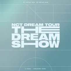 THE DREAM SHOW - The 1st Live Album by NCT DREAM album reviews, ratings, credits