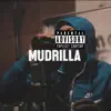 Mudrilla (feat. Dolla Day) - Single album lyrics, reviews, download