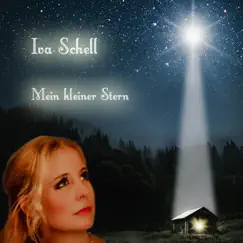 Mein kleiner Stern - Single by Iva Schell album reviews, ratings, credits