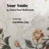 Your Smile (feat. Caroline Joy) - Single album lyrics, reviews, download