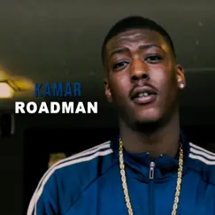 Roadman - Single by Kamar album reviews, ratings, credits