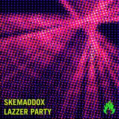 Lazzer Party - Single by Skemaddox album reviews, ratings, credits