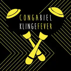 Congabiel Klingefever - Single by Johannes Klingebiel & Conga Fever album reviews, ratings, credits