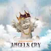 Angels Cry - Single album lyrics, reviews, download