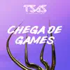 Chega de Games - Single album lyrics, reviews, download