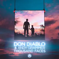 Thousand Faces - Single by Don Diablo & Andy Grammer album reviews, ratings, credits