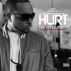 Hurt They Feelings Feat. Devvon Terrell & J.A.Y Song Lyrics