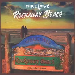 Rockaway Beach - Single by Mike Love album reviews, ratings, credits
