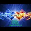 #Love (feat. Lawrence Faulk II) - Single album lyrics, reviews, download