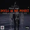 Devils in My Pocket - Single album lyrics, reviews, download