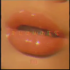 Blondes - Single by Peach PRC album reviews, ratings, credits