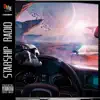 Starship Radio album lyrics, reviews, download