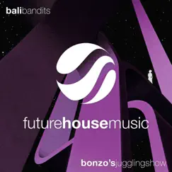 Bonzo's Juggling Show - Single by Bali Bandits album reviews, ratings, credits
