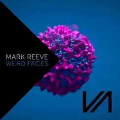Weird Faces - Single by Mark Reeve album reviews, ratings, credits