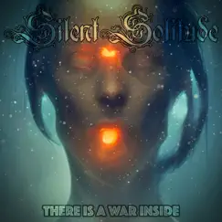 There is a War Inside - Single by Silent Solitude album reviews, ratings, credits