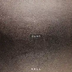 Duet - Single by NELL album reviews, ratings, credits