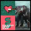 Polaroid (feat. Slick) - Single album lyrics, reviews, download