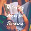 Relaxing Music for Reading album lyrics, reviews, download