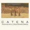 Catena (feat. Don Roger Smoo) - Single album lyrics, reviews, download