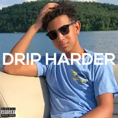 Drip Harder - Single by Lil Raf album reviews, ratings, credits