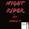 Night Rider - Single album lyrics, reviews, download