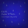 Make It Rain (Live at Austin City Limits) - Single album lyrics, reviews, download